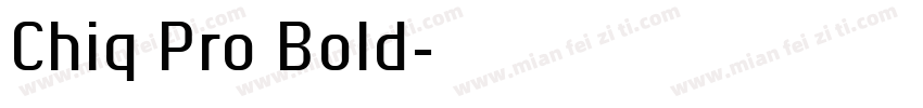 Chiq Pro Bold字体转换